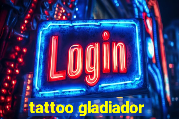 tattoo gladiador